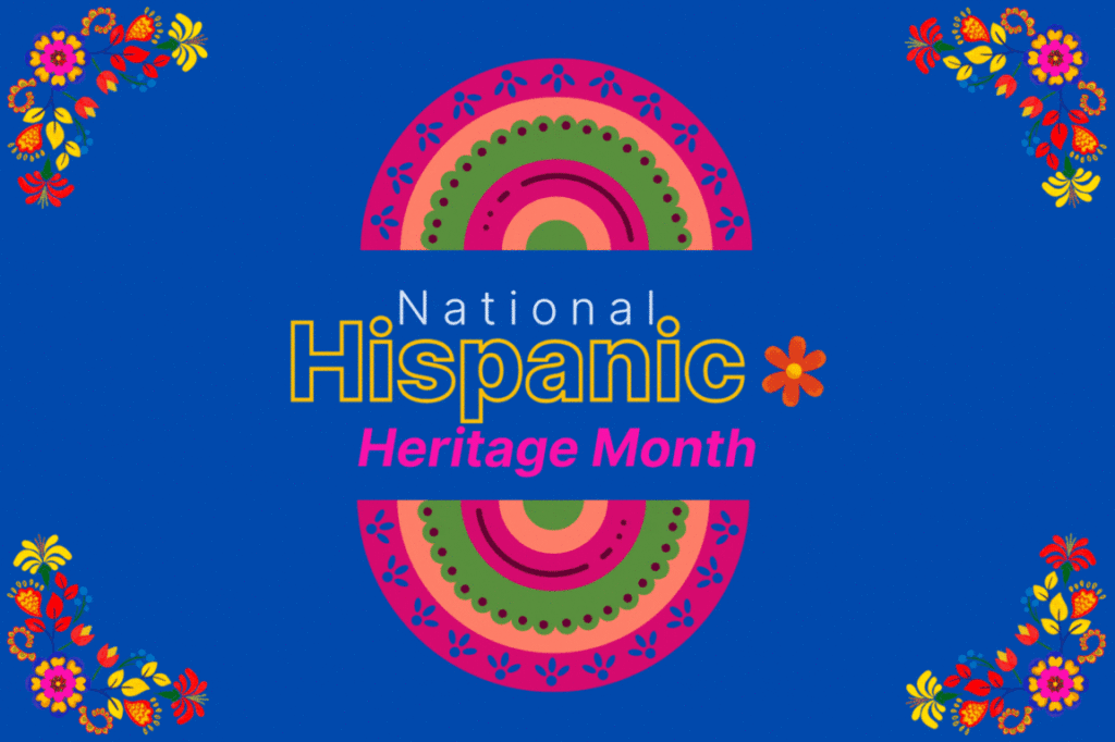 National Hispanic Heritage Month