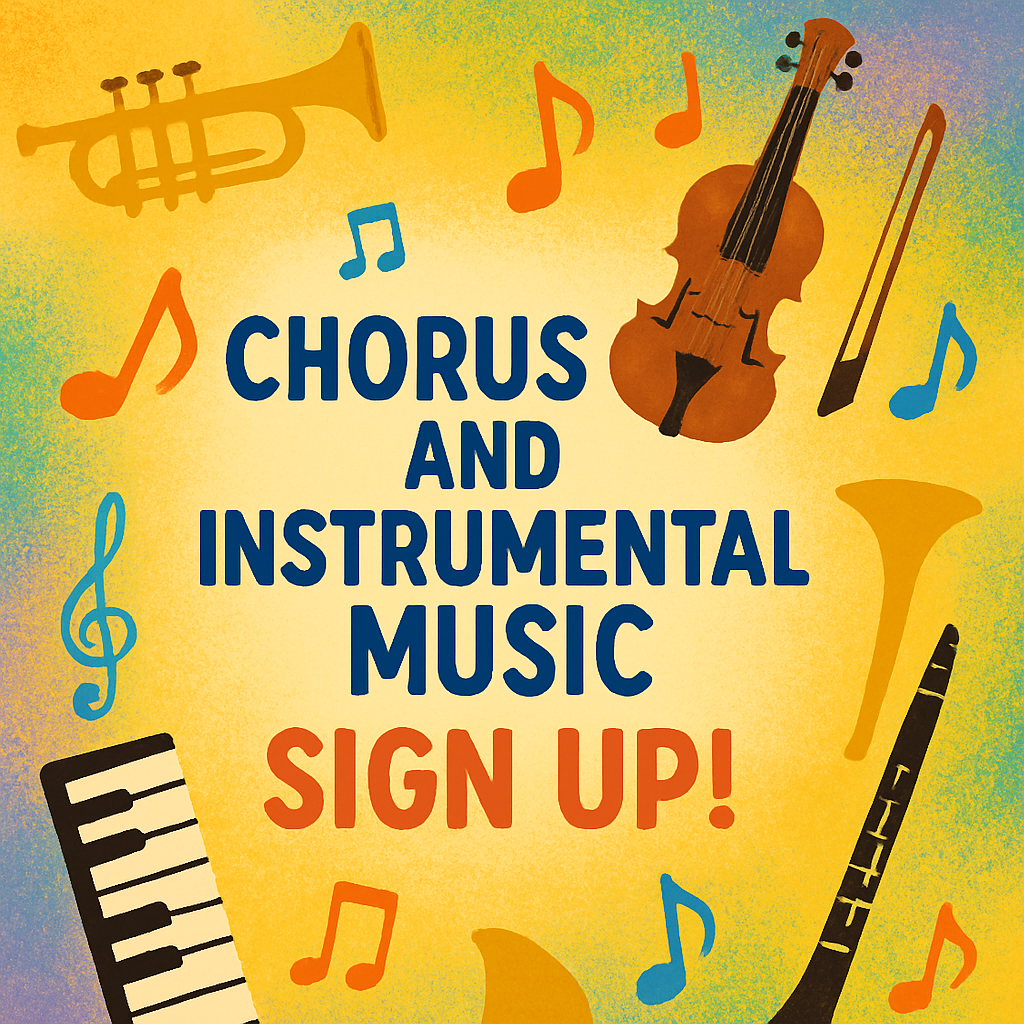 Chorus and Instrumental Music Sign Up!